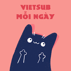 Vietsub Mỗi Ngày avatar