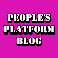 PEOPLE'S PLATFORM BLOG