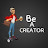 Be A Creator