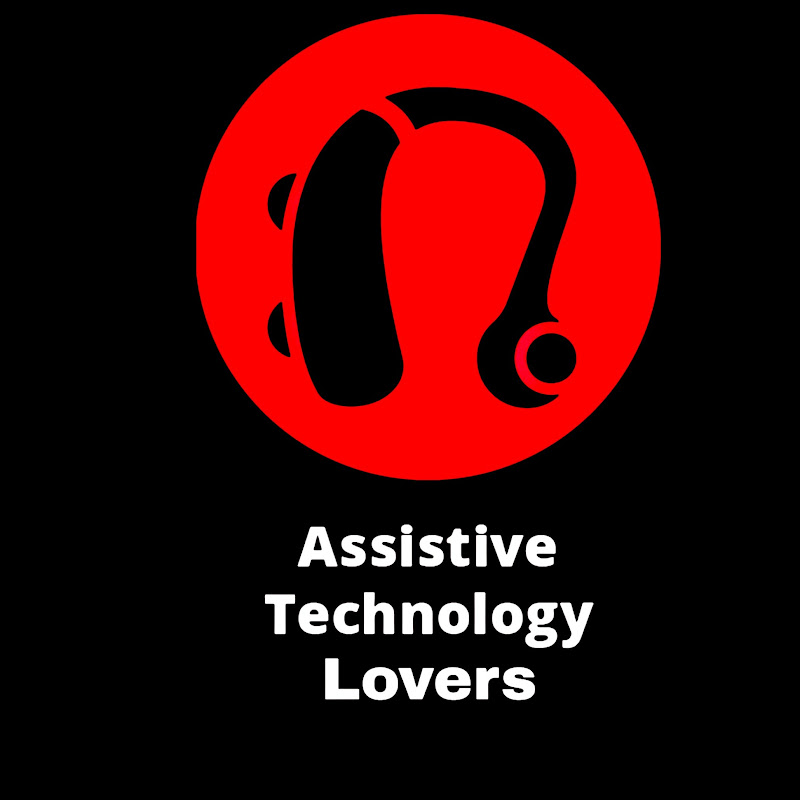 Assistive Technology lovers