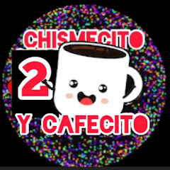 Chismecito y Cafecito 2