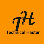 Technical Haster