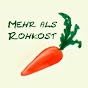Mehr Als Rohkost