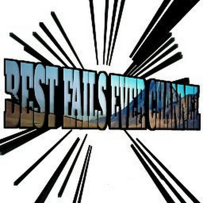 The Best Fails Ever Channel