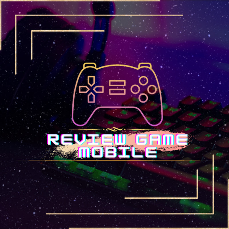 Review Game Mobile