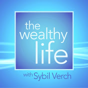 The Wealthy Life with Sybil Verch