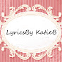 LyricsBy KatieB
