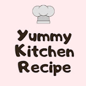 Yummy Kitchen Recipe
