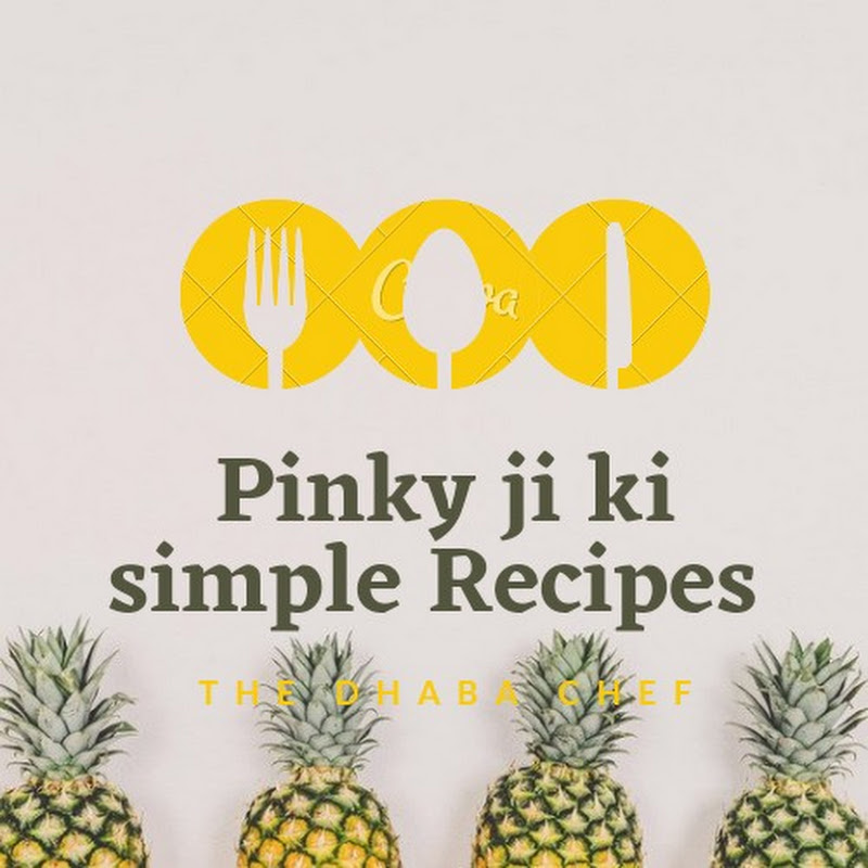 Pinky ji ki simple Recipes