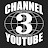 CHANNEL 3 YOUTUBE