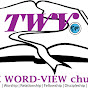 The Word-View Church