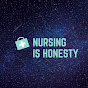 Nursing is Honesty