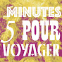 5 MINUTES POUR VOYAGER logo