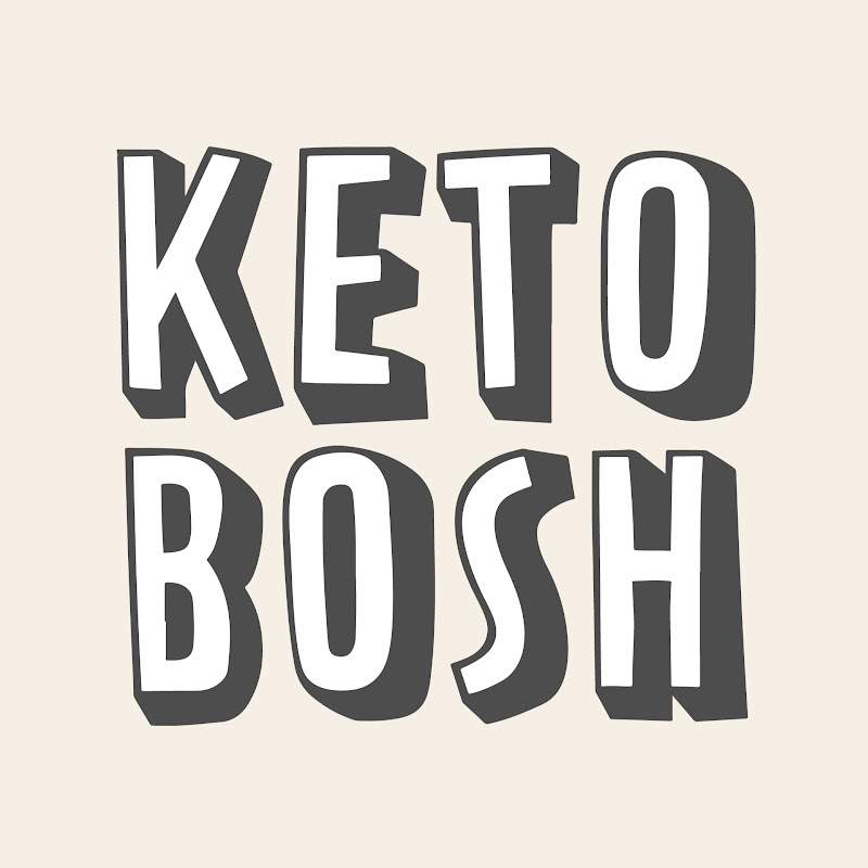 Keto Bosh
