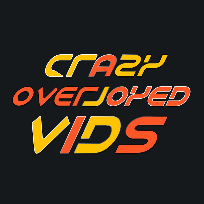CRAZY OVERJOYED VIDS