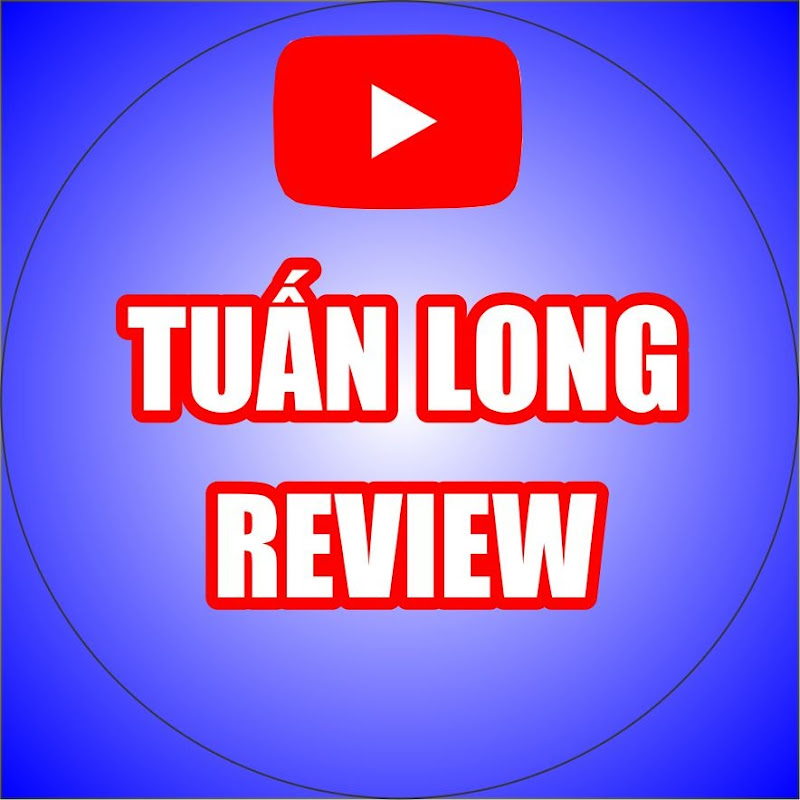 Tuấn Long Review