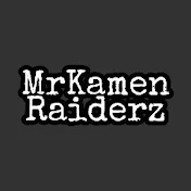 MrKamenRaiderz