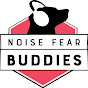 Noise Fear Buddies