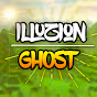 illuzions Ghost