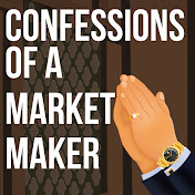 Confessions of a Market Maker