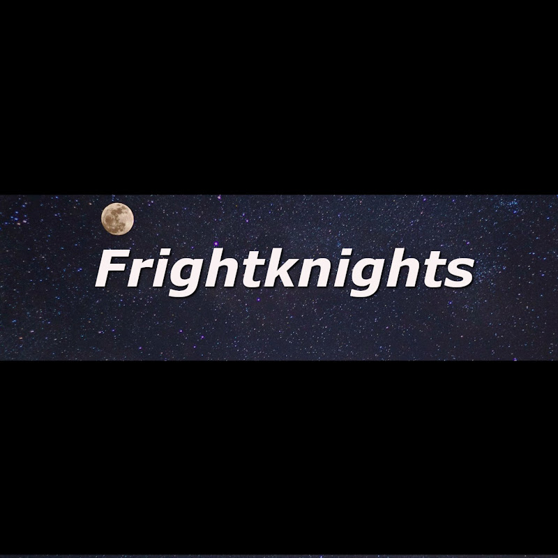 Frightknights