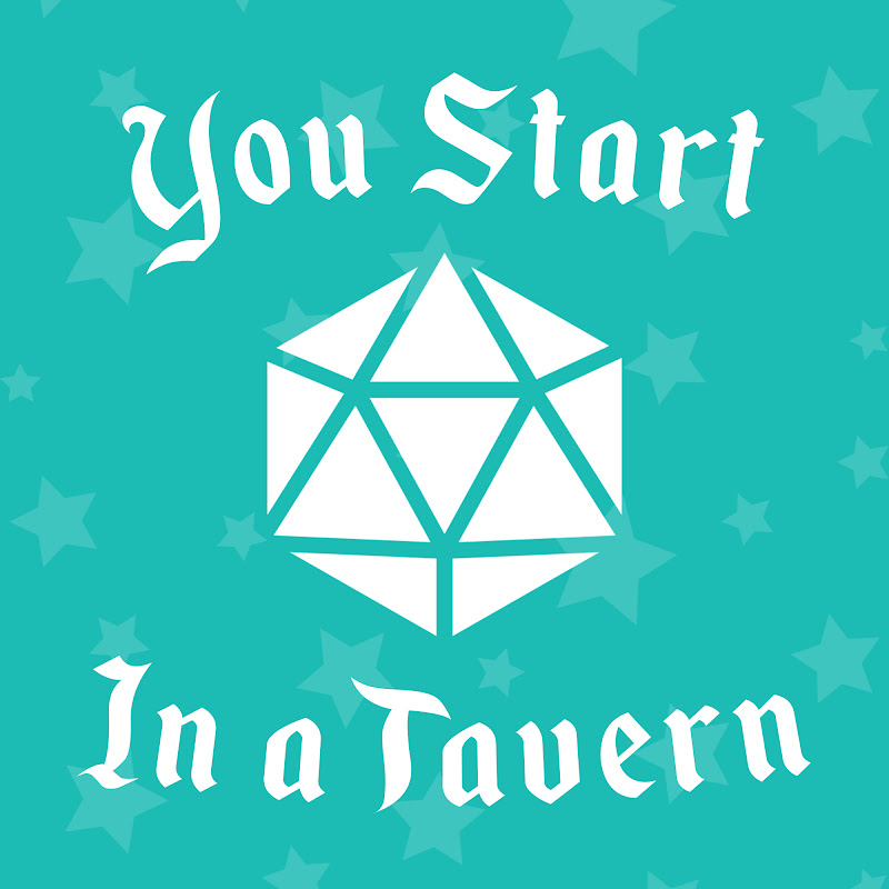 You Start In A Tavern