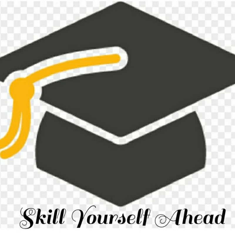 SKILL YOURSELF AHEAD