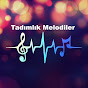 Tadımlık Melodiler