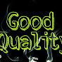 GOOD QUALITY
