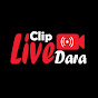 Clip Live Dara
