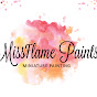 MissFlame paints
