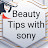 Beauty Tips with sony