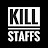 Kill Staffs