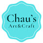 Chau's Art & Craft