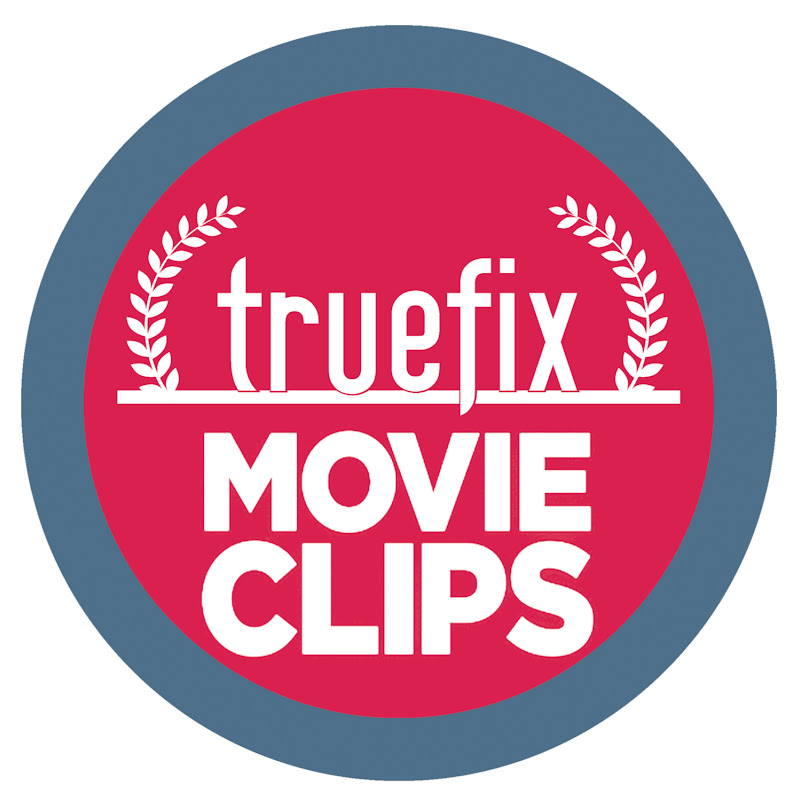 Truefix Movieclips