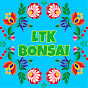 LTK Bonsai