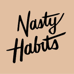 Nasty Habits