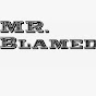 Mr. Blamed
