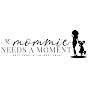 Mommie Needs A Moment logo