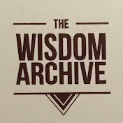 THE WISDOM ARCHIVE