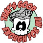 That's Good Enough For Me logo