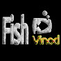 Fish Vinod Kumar