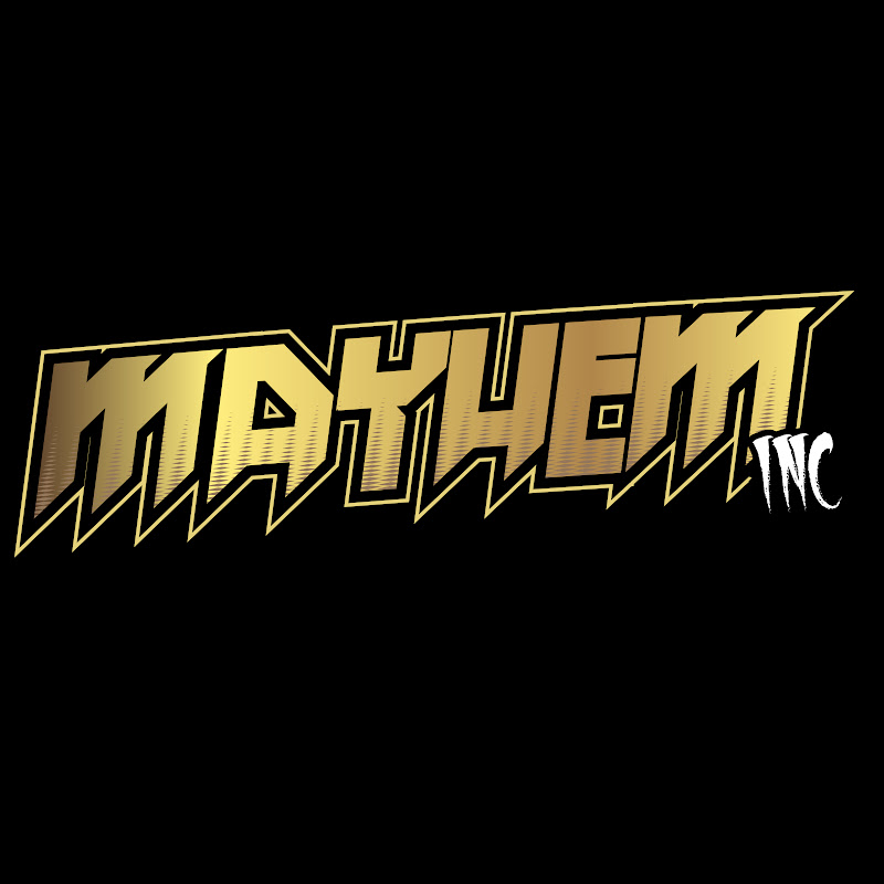 Mayhem Inc