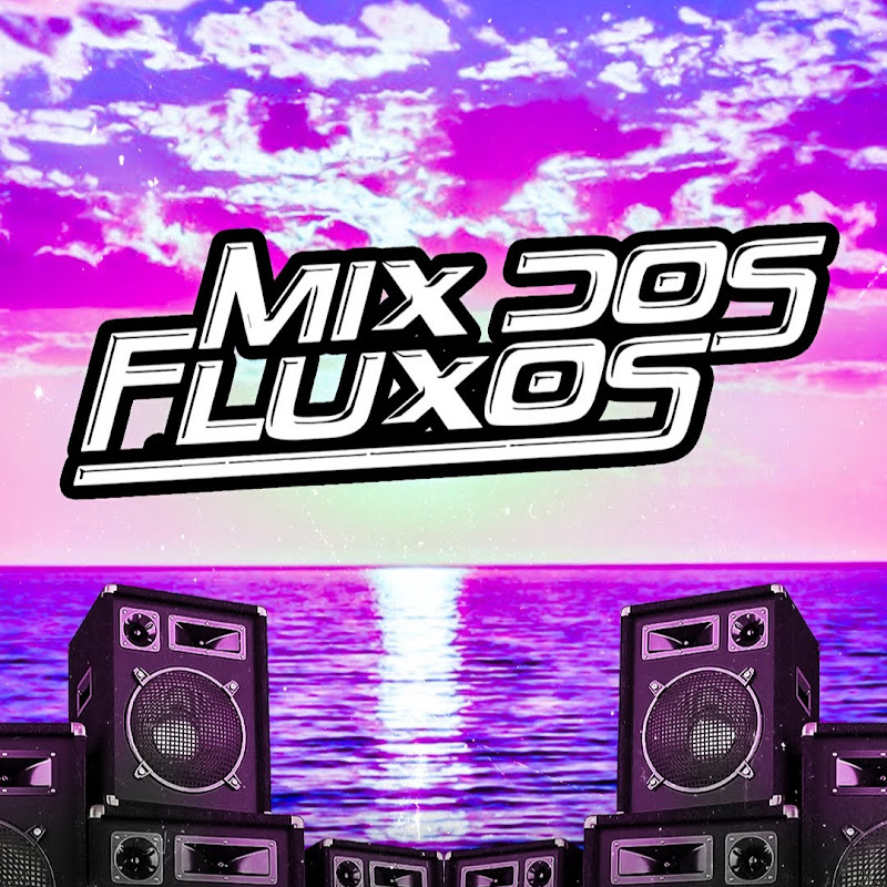 Mix Dos Fluxos