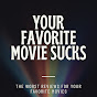 Your Favorite Movie Sucks Podcast logo