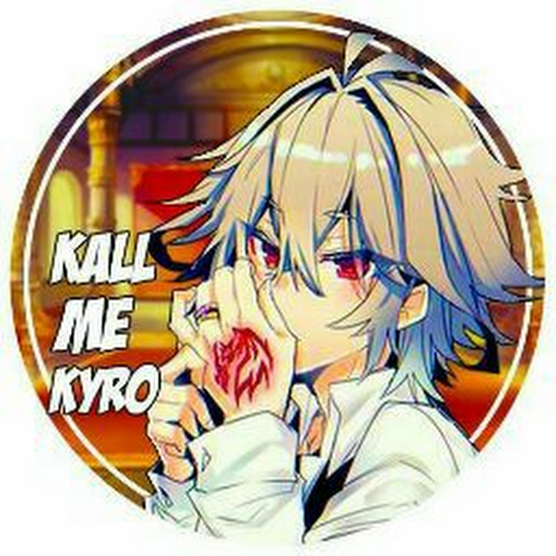 Kall Me Kyro