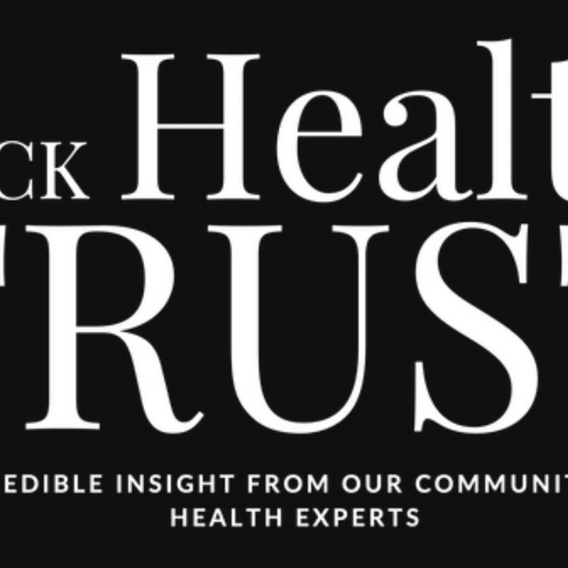 Hire Black Health Trust — Health & Fitness YouTube creator for sponsorships