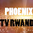 PHOENIX TV RWANDA