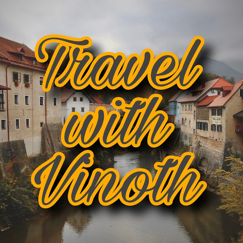 Travel with Vinoth