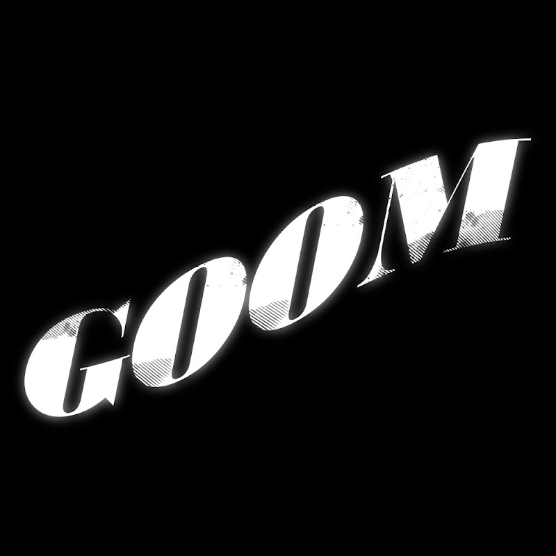 GOOM!